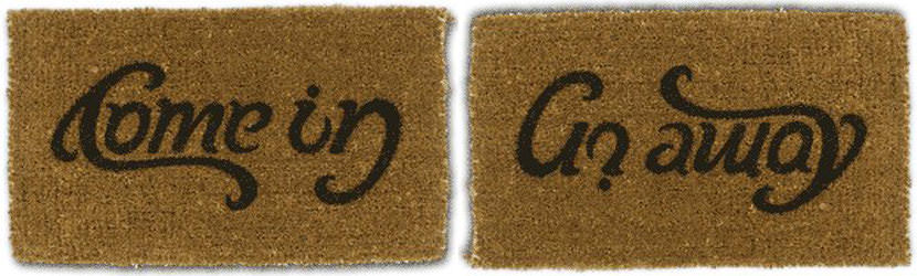 come in doormat upside down text