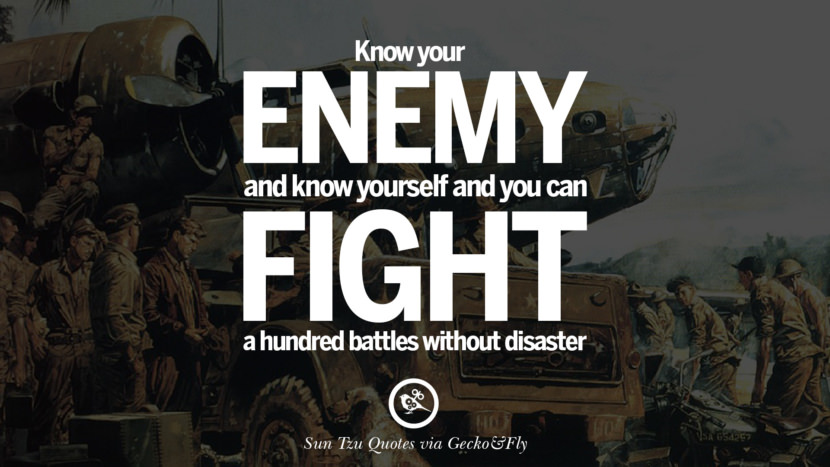 It is the rule in war, if ten times the enemy's strength, surround them; if five times, attack them; if double, be able to divide them; if equal, engage them; if fewer, be able to evade them; if weaker, be able to avoid them. Quote by Sun Tzu Art of War