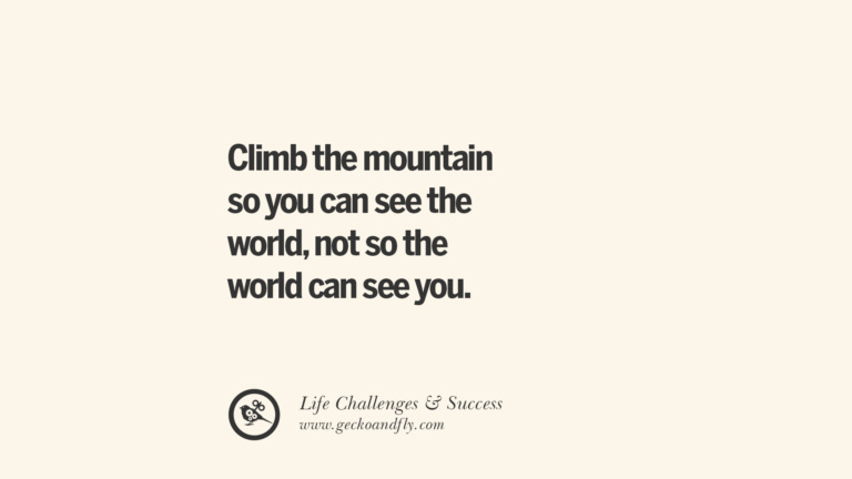 Quotes Challenges Rising 40 Inspirational Quotes About Life Challenges And The Pursuit Of Success