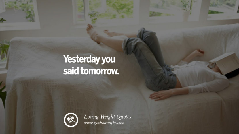 Yesterday you said tomorrow.