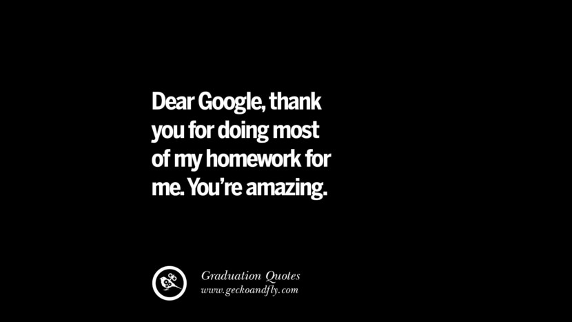 Dear Google, thank you for doing most of my homework for me. You're amazing.