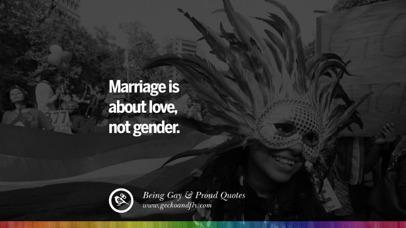 Marriage is about love, not gender.