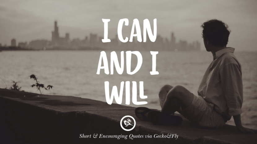 I can and I will.