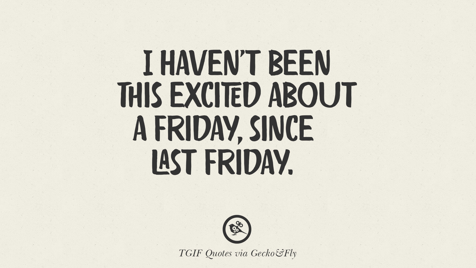 20 TGIF [ Thank God It's Friday ] Meme Quotes & Messages