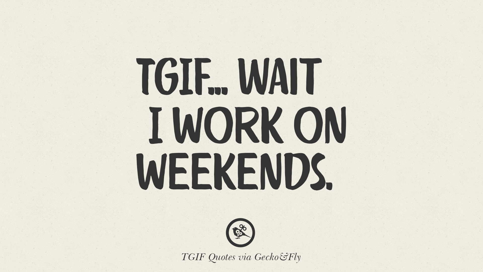 Tgif images quotes